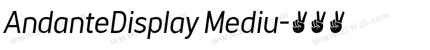 AndanteDisplay Mediu字体转换